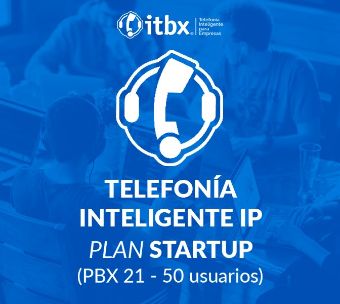 Plan Startup PBX (21-50 USUARIOS)